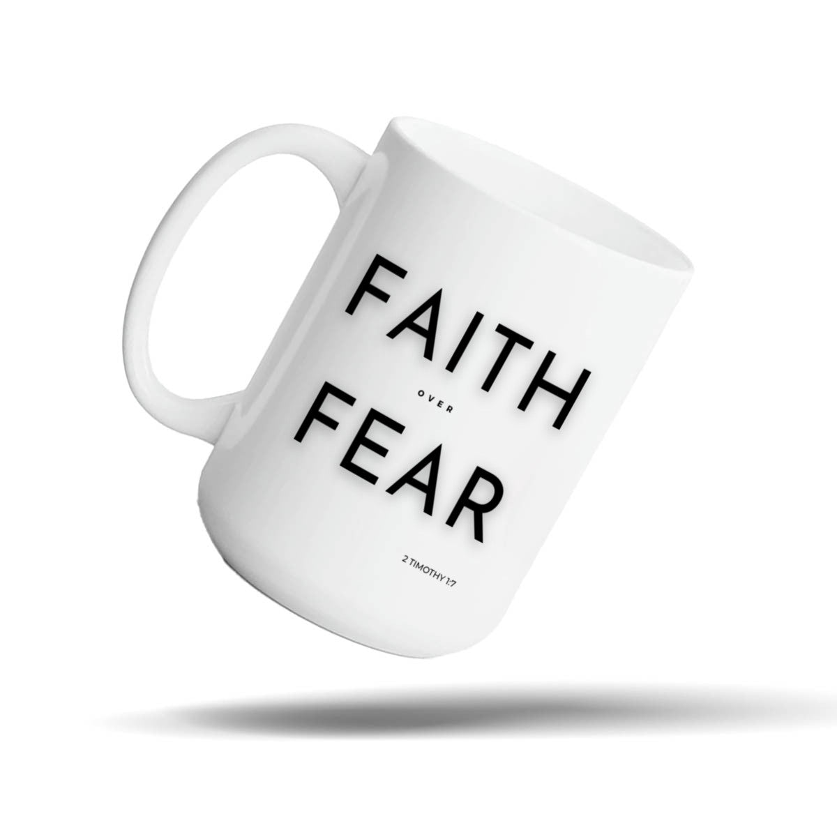 Faith Over Fear Bold White 15oz Inspirational Christian Mug – Courage Scripture Coffee Gift | Kingdom Mugs