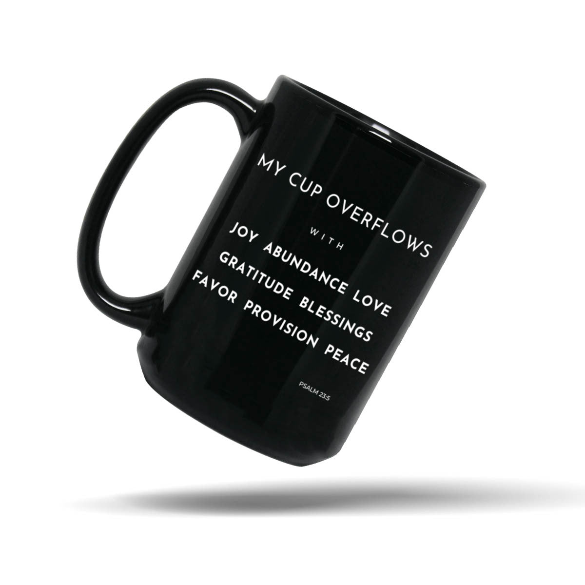 My Cup Overflows Black 15oz Scripture Mug Gift – Psalm 23 Christian Gift for Men | Kingdom Mugs