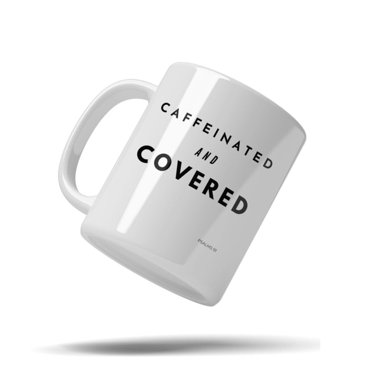 Caffeinated and Covered White 11oz Faith Mug for Women – Caffeinated and Covered Scripture Gift | Kingdom Mugs