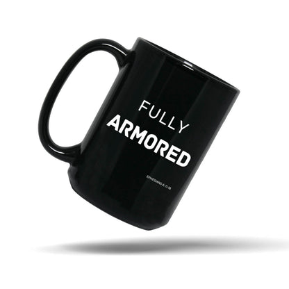 Fully Armored Black 15oz Christian Gift for Men – Ephesians Armor of God Scripture Mug | Kingdom Mugs