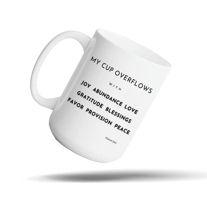 My Cup Overflows White 15oz Faith Mug for Women – Psalm 23 Blessing Gift for Christian Women | Kingdom Mugs