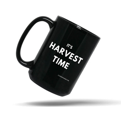 It's Harvest Time Bold Black 15oz Christian Coffee Mug – Harvest Season Scripture Gift for Believers | Kingdom Mugs