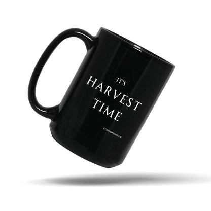 It's Harvest Time Black 15oz Christian Coffee Mug – Harvest Season Scripture Gift for Believers | Kingdom Mugs